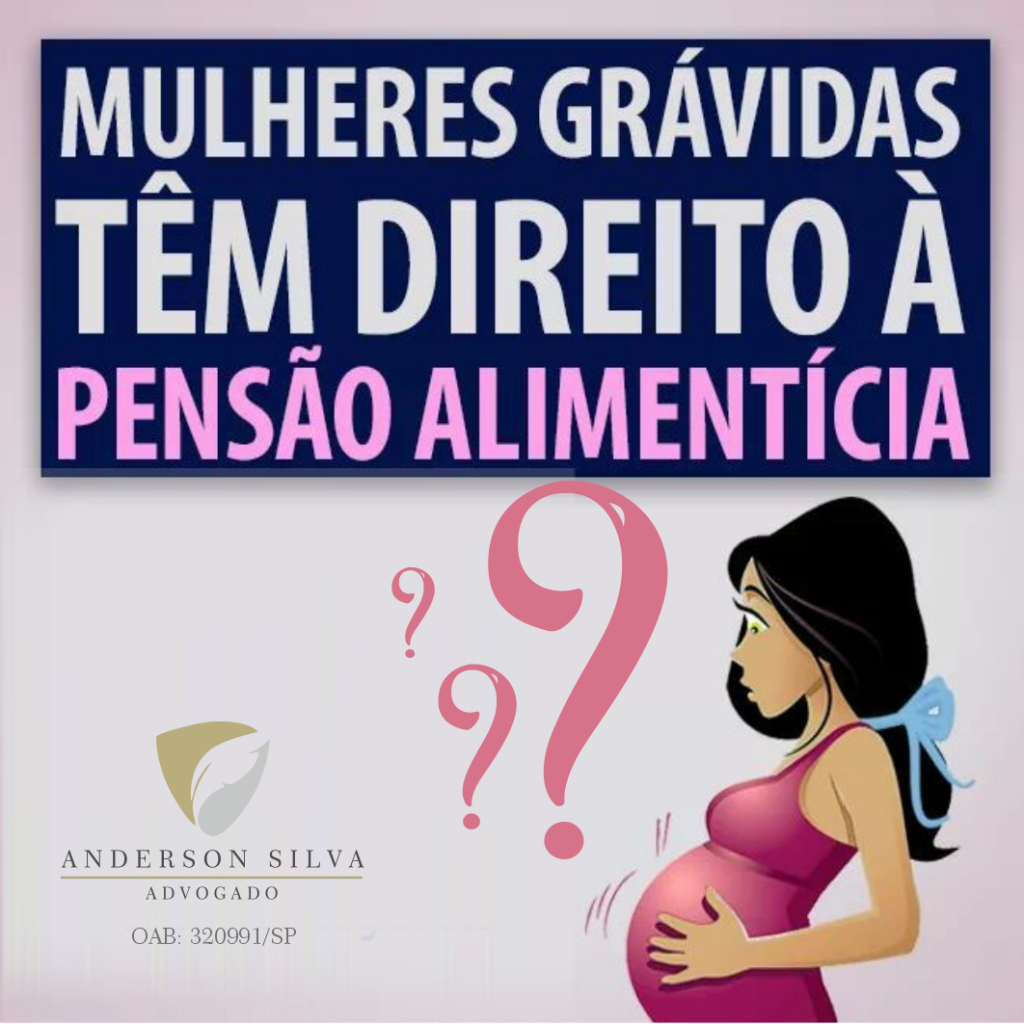 Mulheres Grávidas Têm Direito à Pensão Alimentícia?