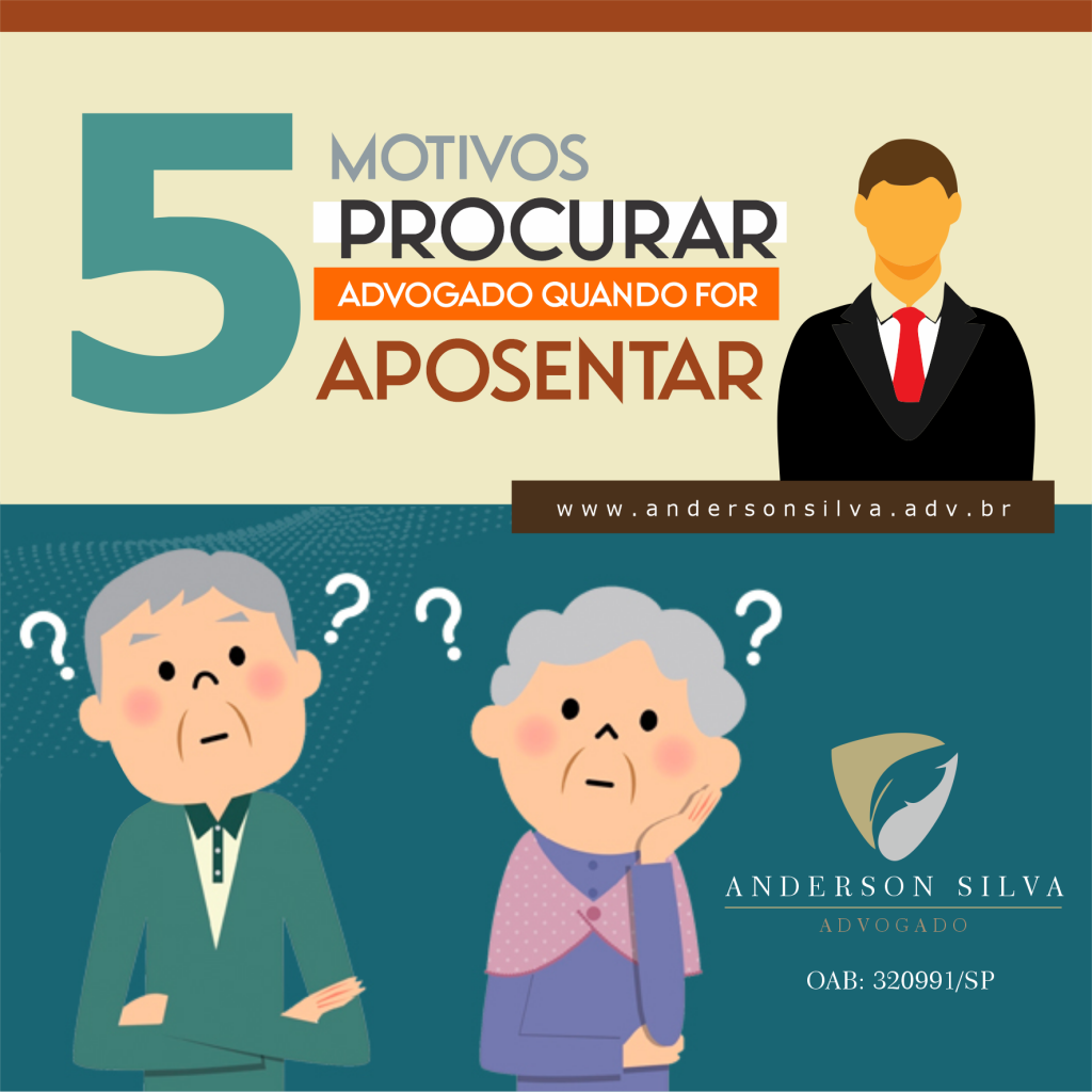 5 motivos para ter um advogado ao seu lado na hora de se aposentar