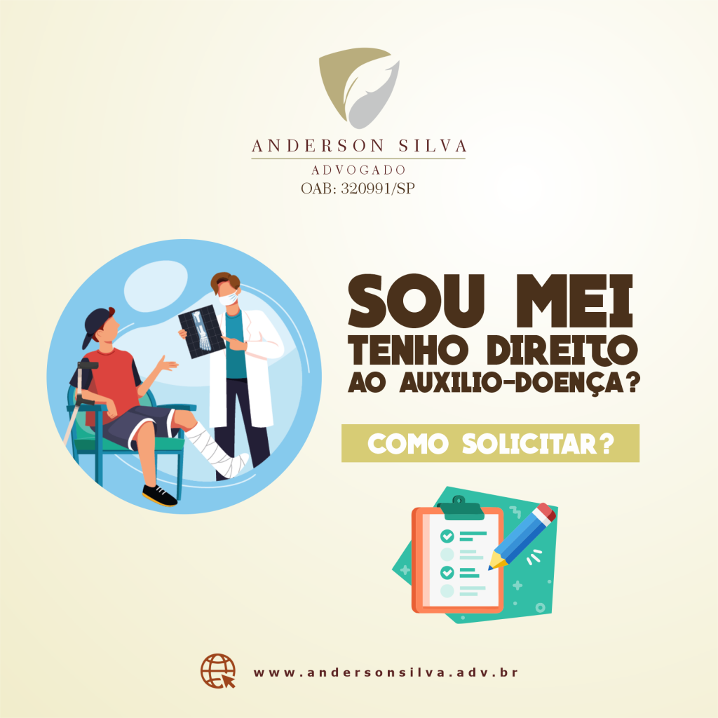 Sou MEI tenho direito ao Auxílio-Doença? Como Solicitar?